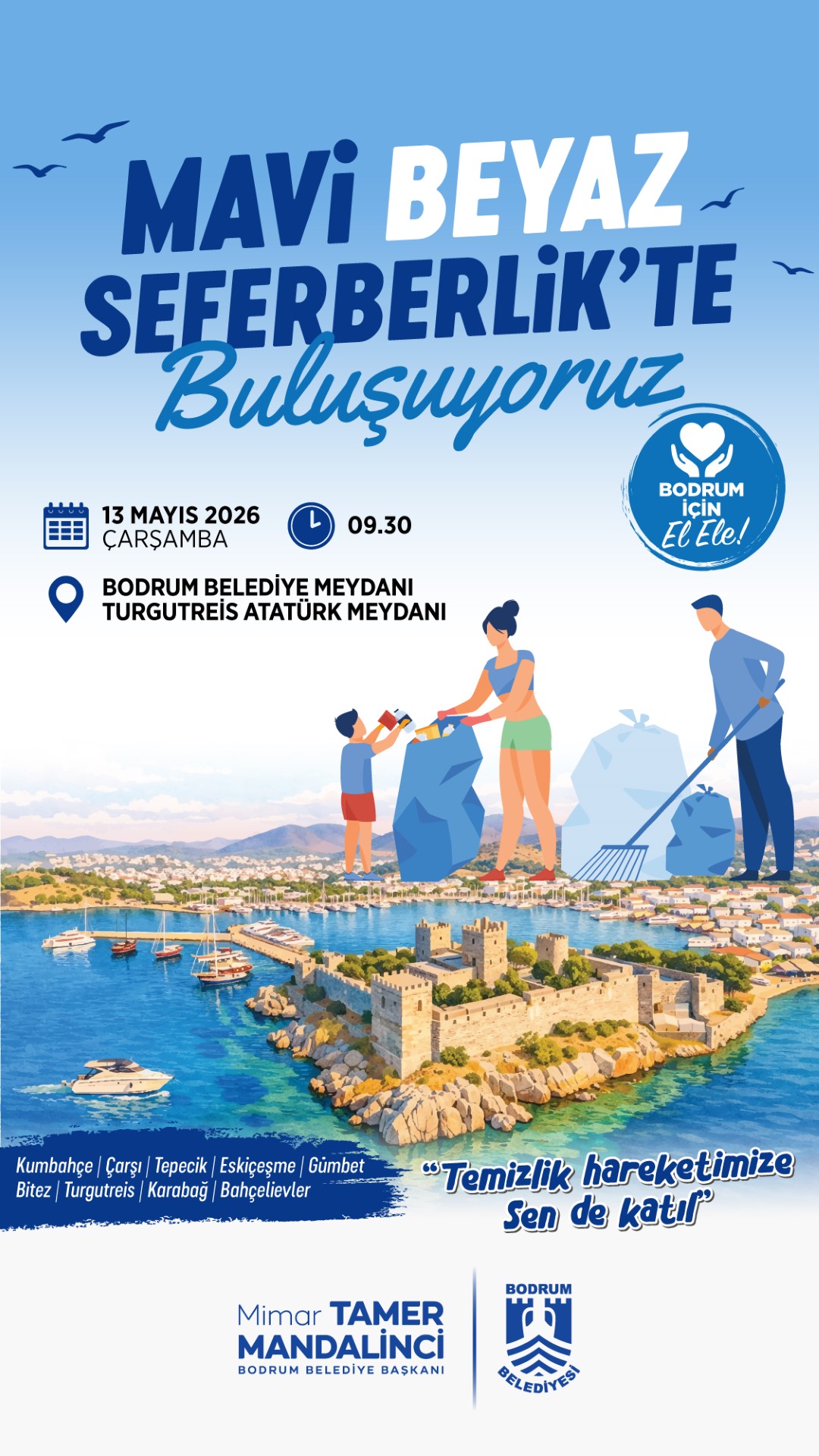 Bodrum’da “Mavi Beyaz Seferberlik”