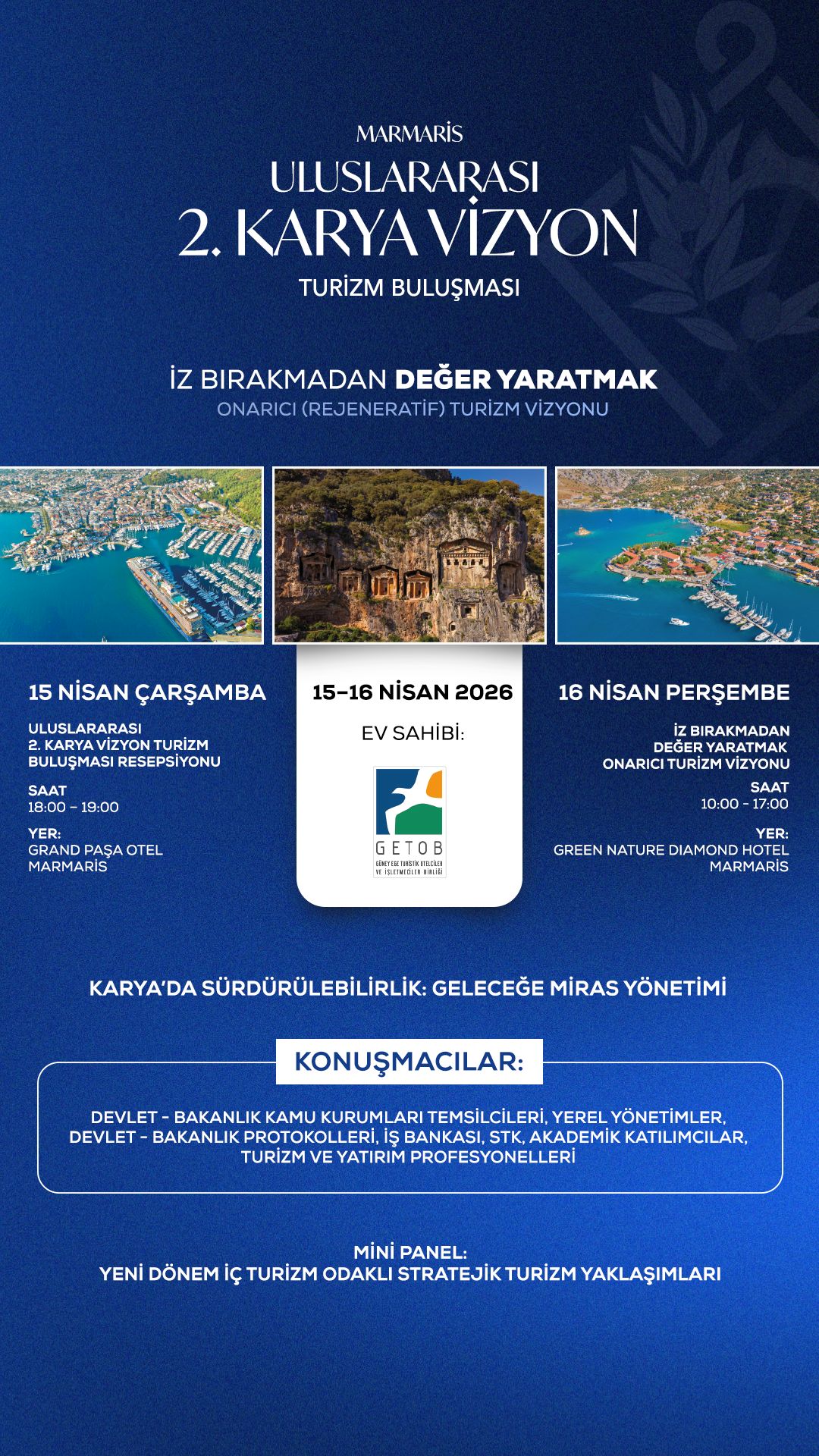 MARMARİS’TE DEV TURİZM ZİRVESİ: “İZ BIRAKMADAN DEĞER YARATMAK”